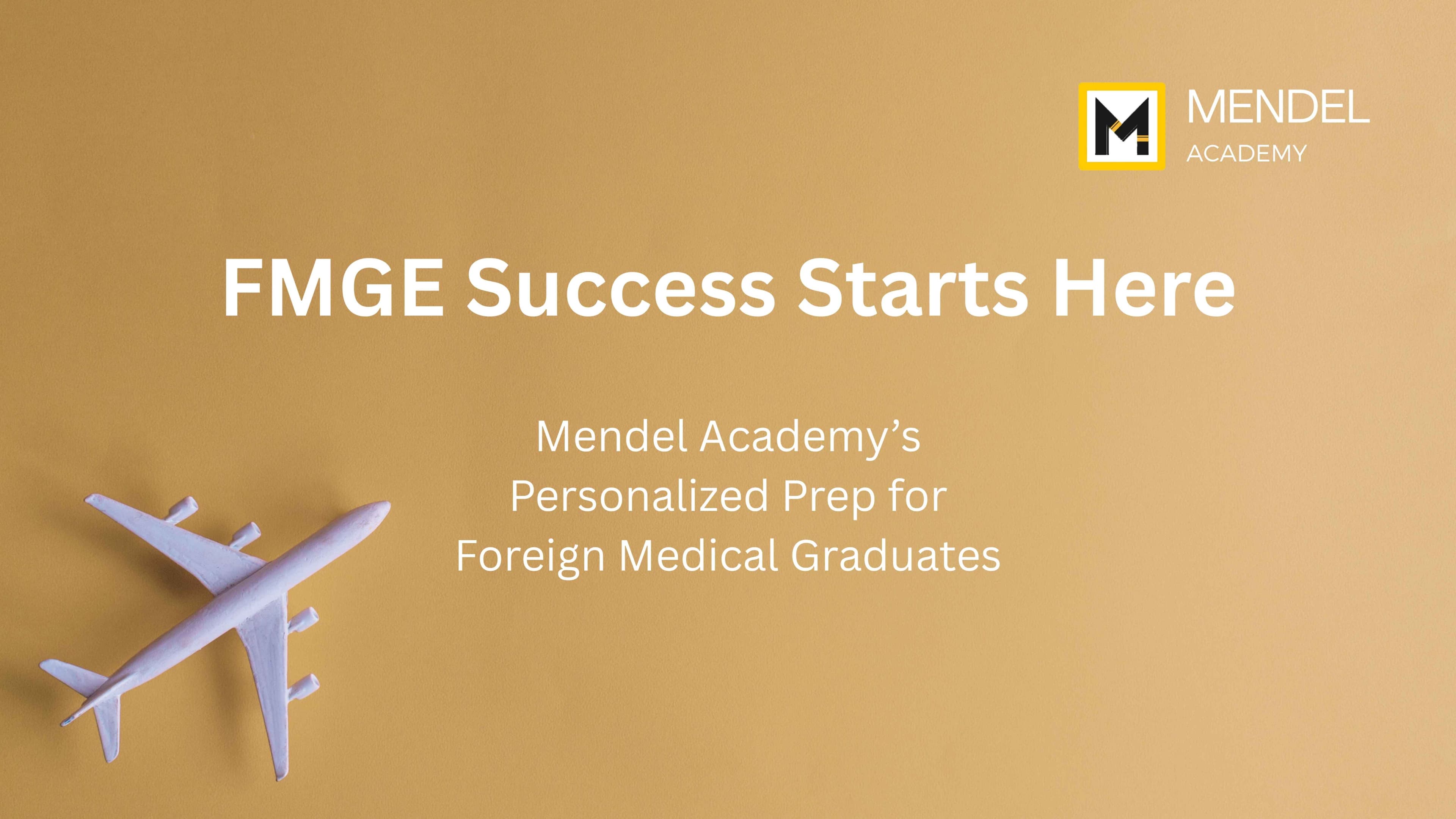 Clear the FMGE with Mendel Academy